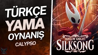 Hollow Knight: Silksong Türkçe Yama ile Türkçe Oynanış!