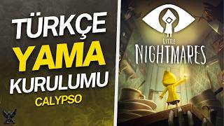 Little Nightmares Türkçe Yama ve Kurulumu | 2026