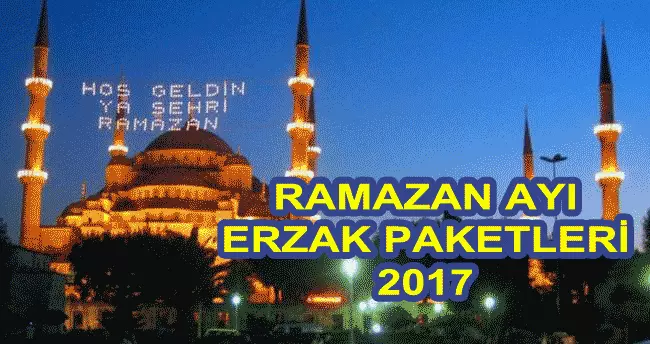 Ramazan Ayı Erzak Paketleri 2017